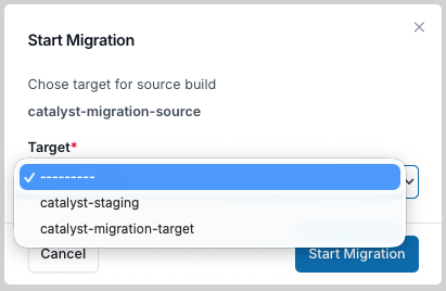 Start Migration window listing available Target builds