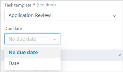 Due date field shown during manual Task creation
